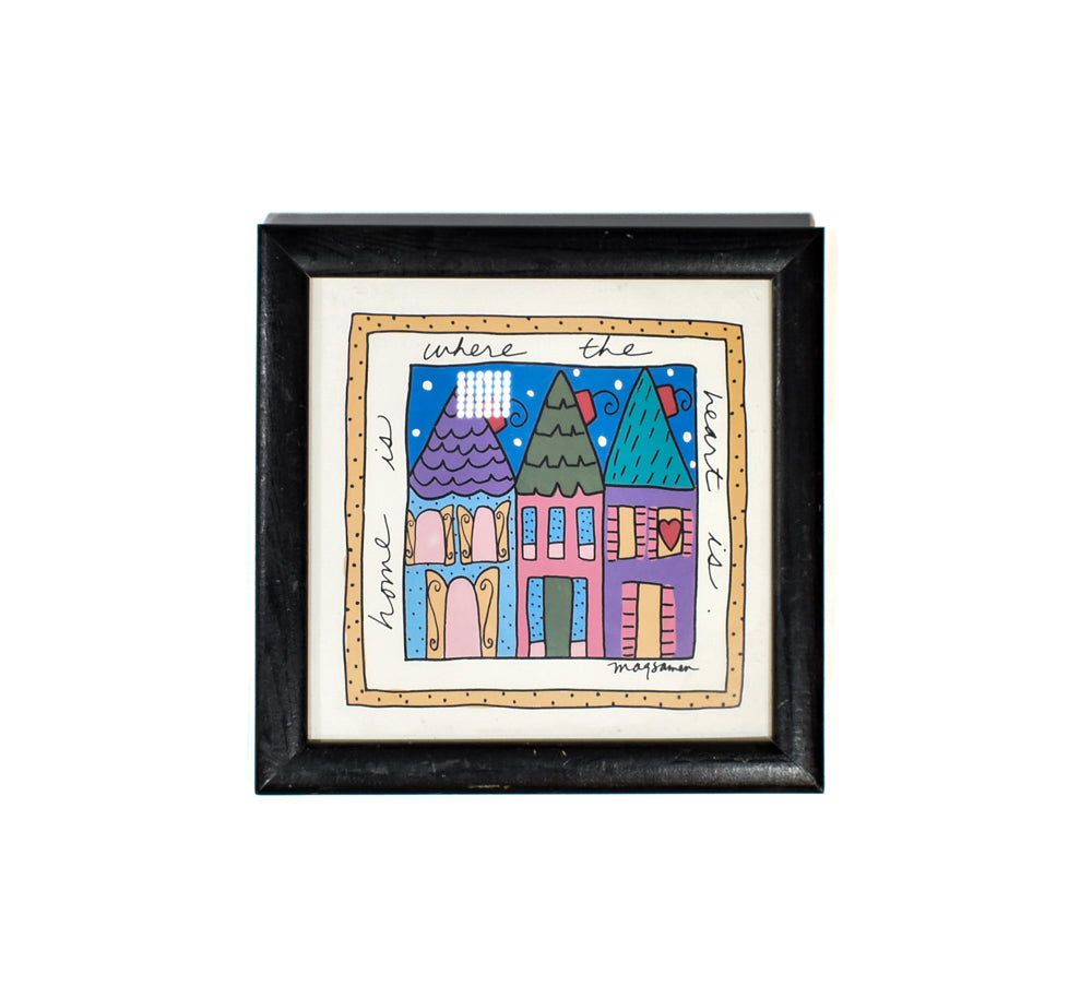 Home Is Where The Heart is Picture Framed 10x10 Sandra Magsamen MFG# 2340