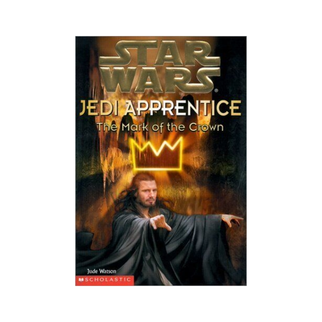 Star Wars Jedi Apprentice The Mark of The Crown Jude Watson Softcover