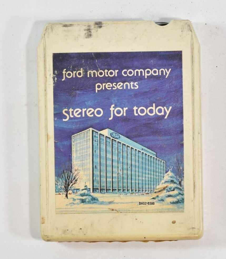 Ford Motor Company Presents Stereo for today 8 track tape used