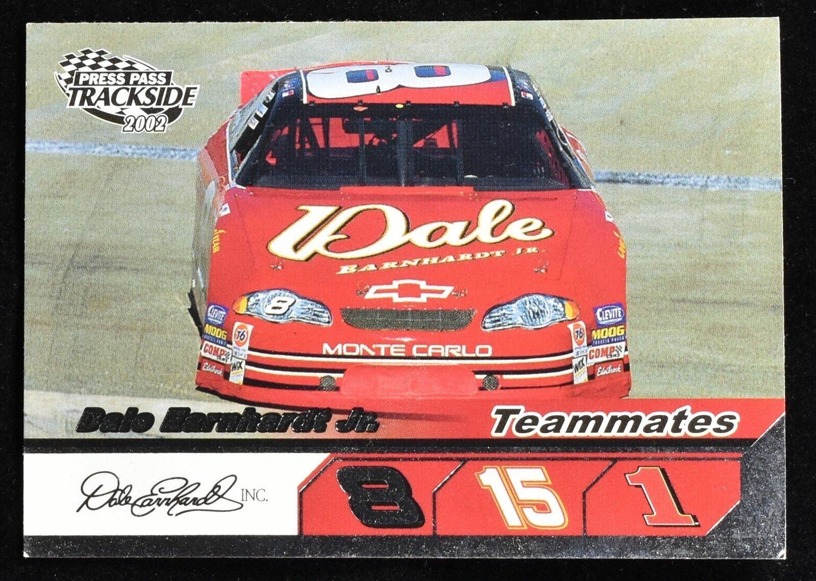 Dale Earnhardt JR. Press Pass Track Side 2002 Teammates