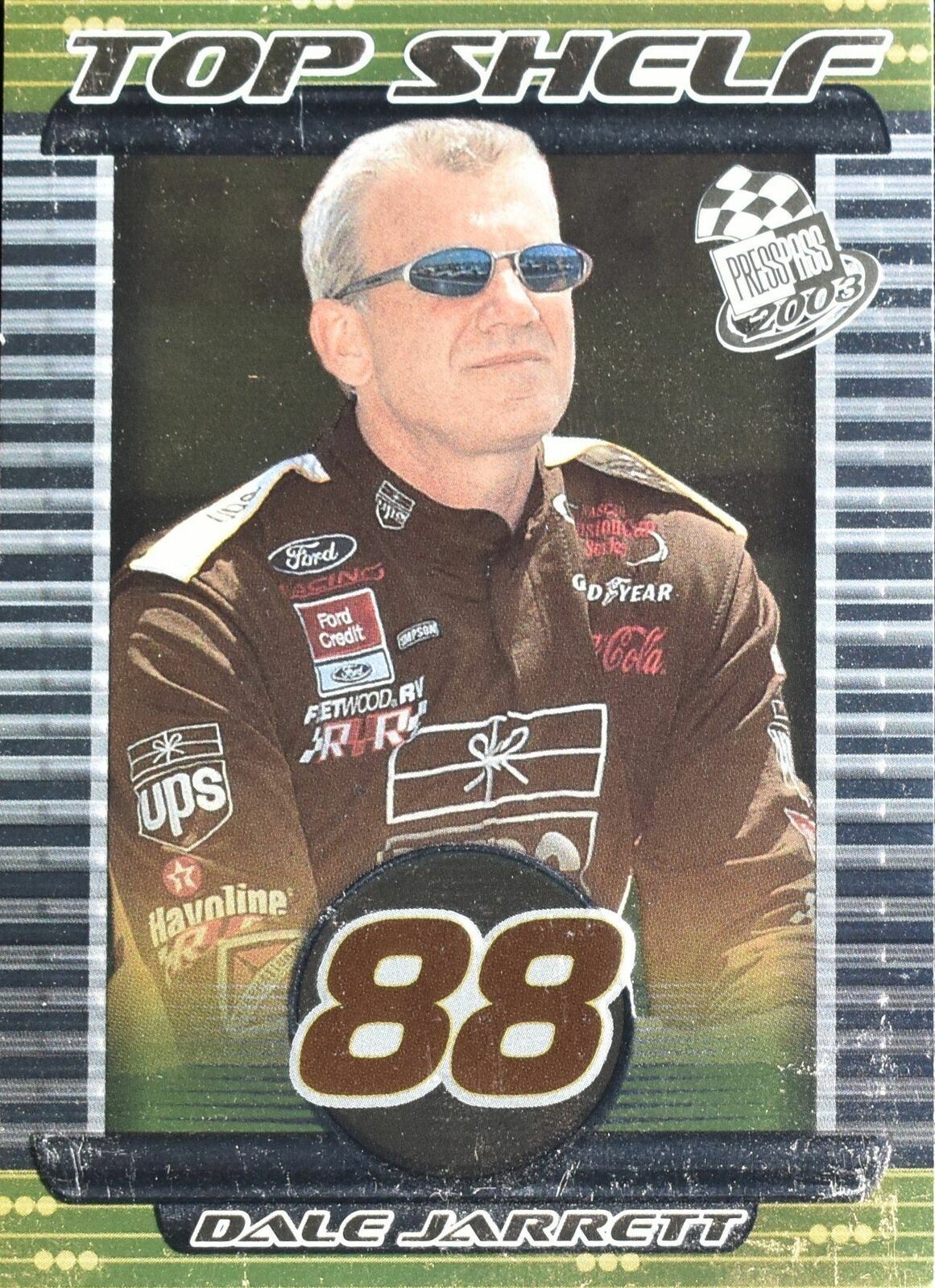 Dale Jarrett 88 Press Pass Top Shelf 2003 TS 3/10