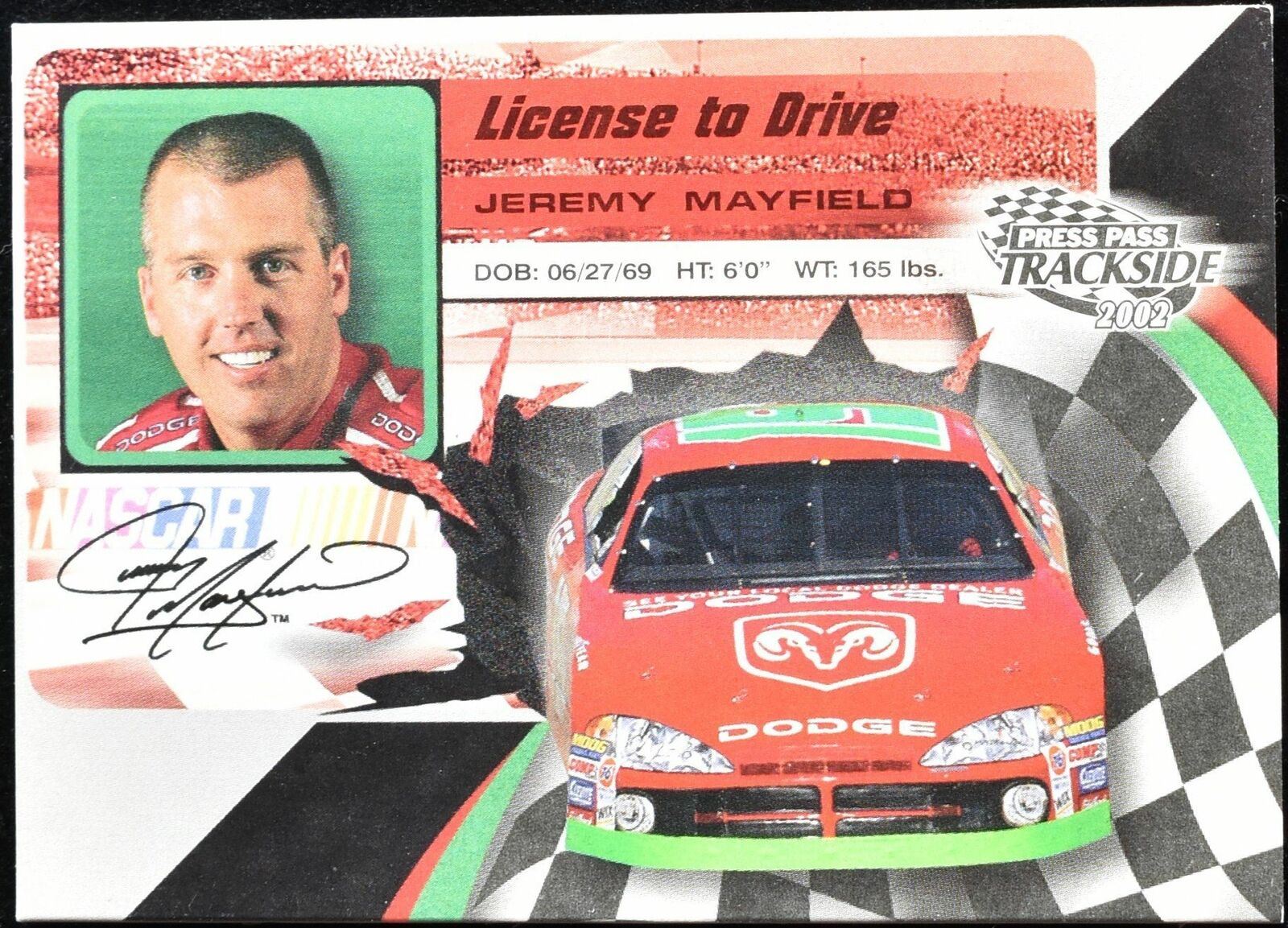 Press Pass Track side 2002 License to drive Jeremy Mayfield