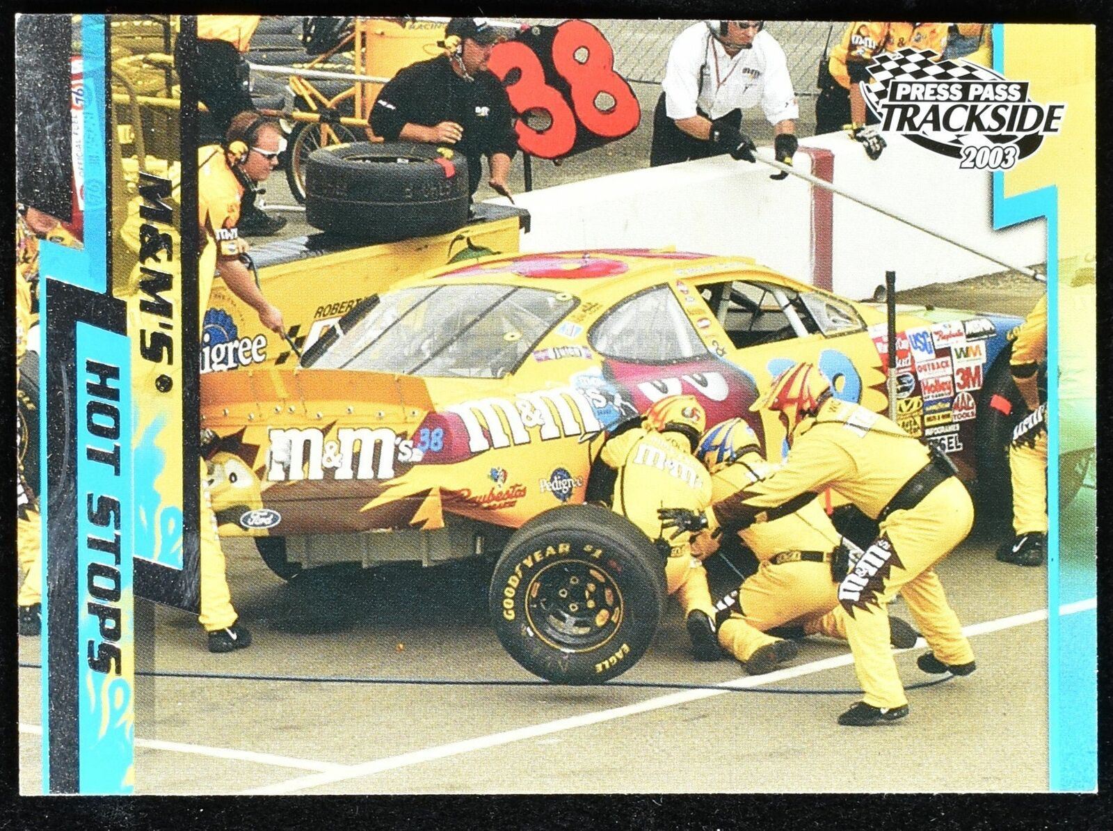 M And Ms Hot Stop Racing Nascar 2003 Press Pass Trackside No. 70