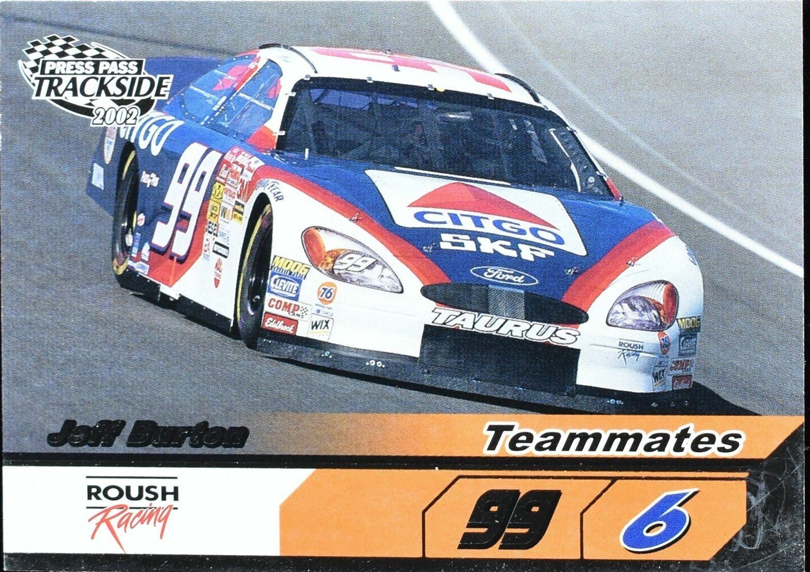 Jeff Burton Roush Racing Press Pass trackside 2002 No. 79