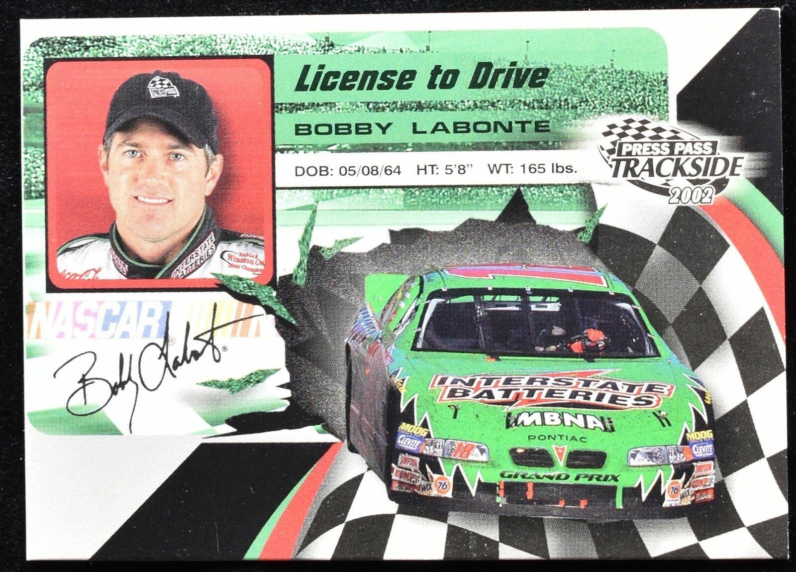 Press Pass Track side 2002 License to drive Bobby Labonte