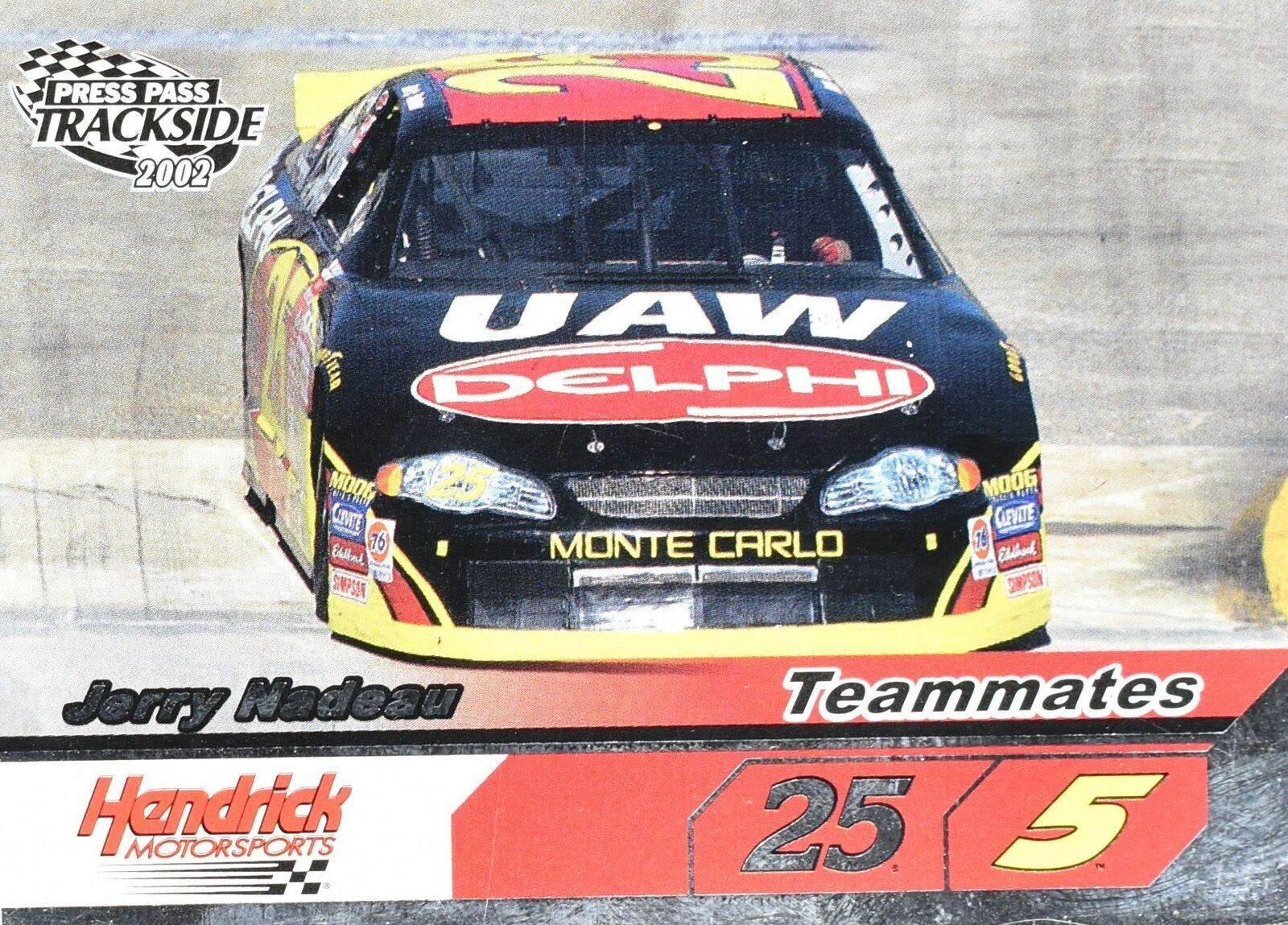 Jerry Nadeau Press Pass Trackside 2002 Team Mates No. 85