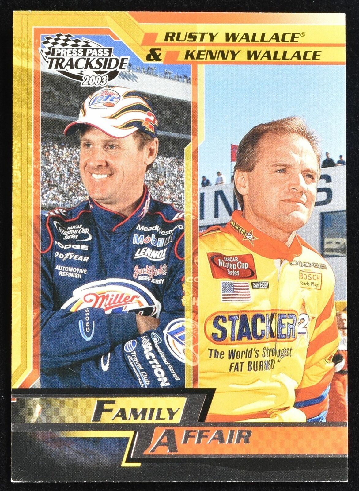 Rusty Wallace and Kenny Wallace Press Pass Trackside 2003 Nascar Card