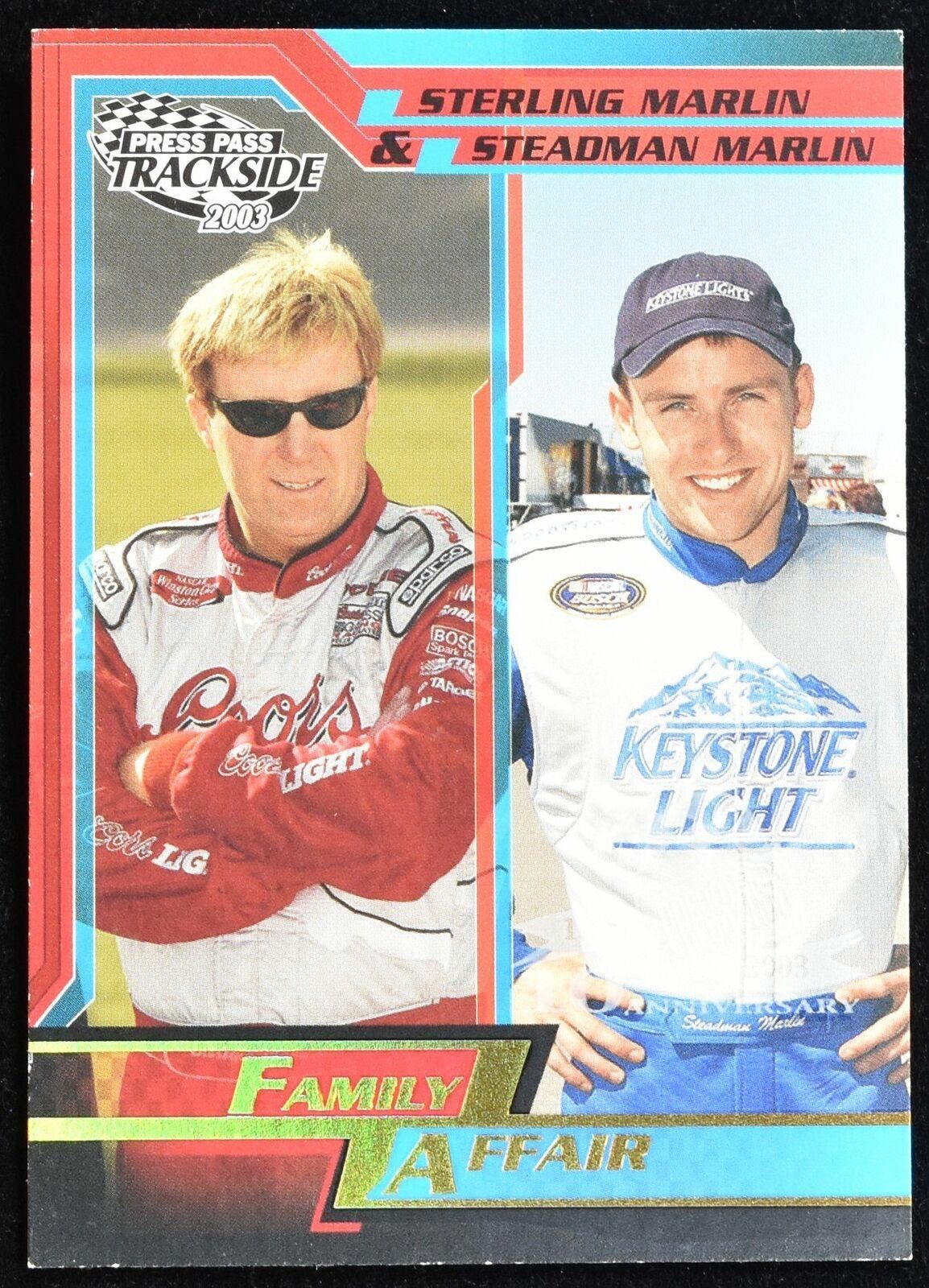 Sterling Marlin and Steadman Press Pass Family Affair Card P58