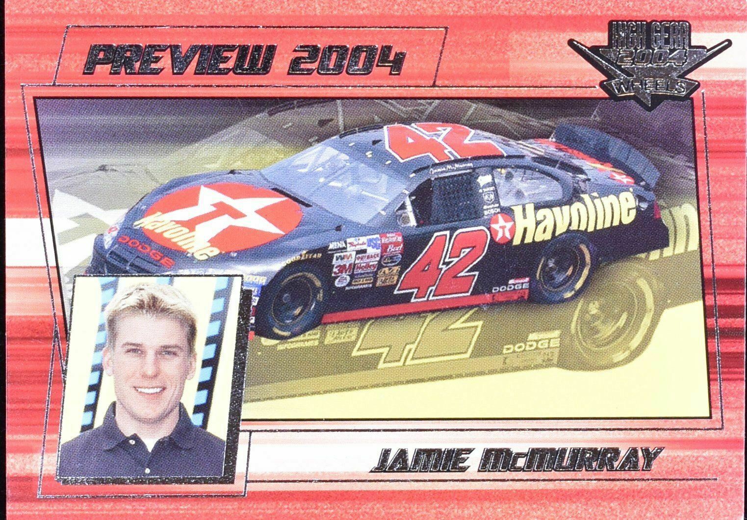 Jamie Mcmurray Preview 2004 High Gear Wheels No. 67