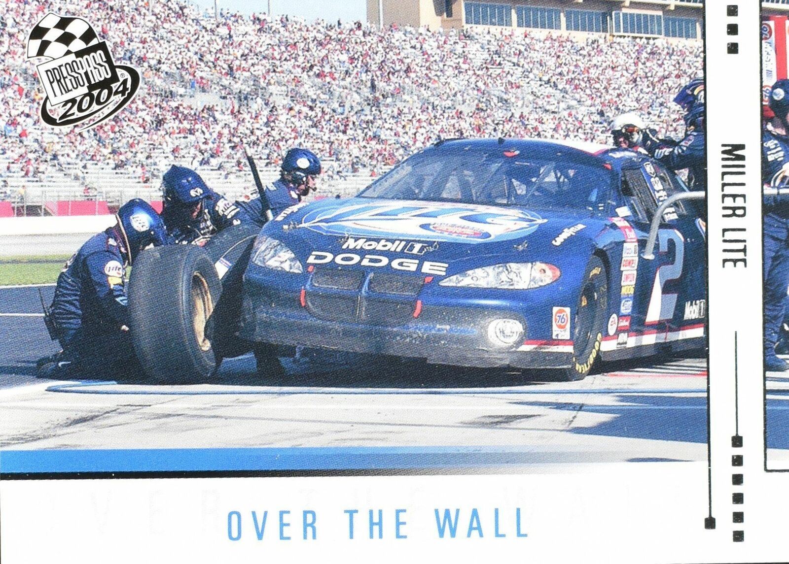 Over the Wall Miller Lite Press Pass 2003 No. 64