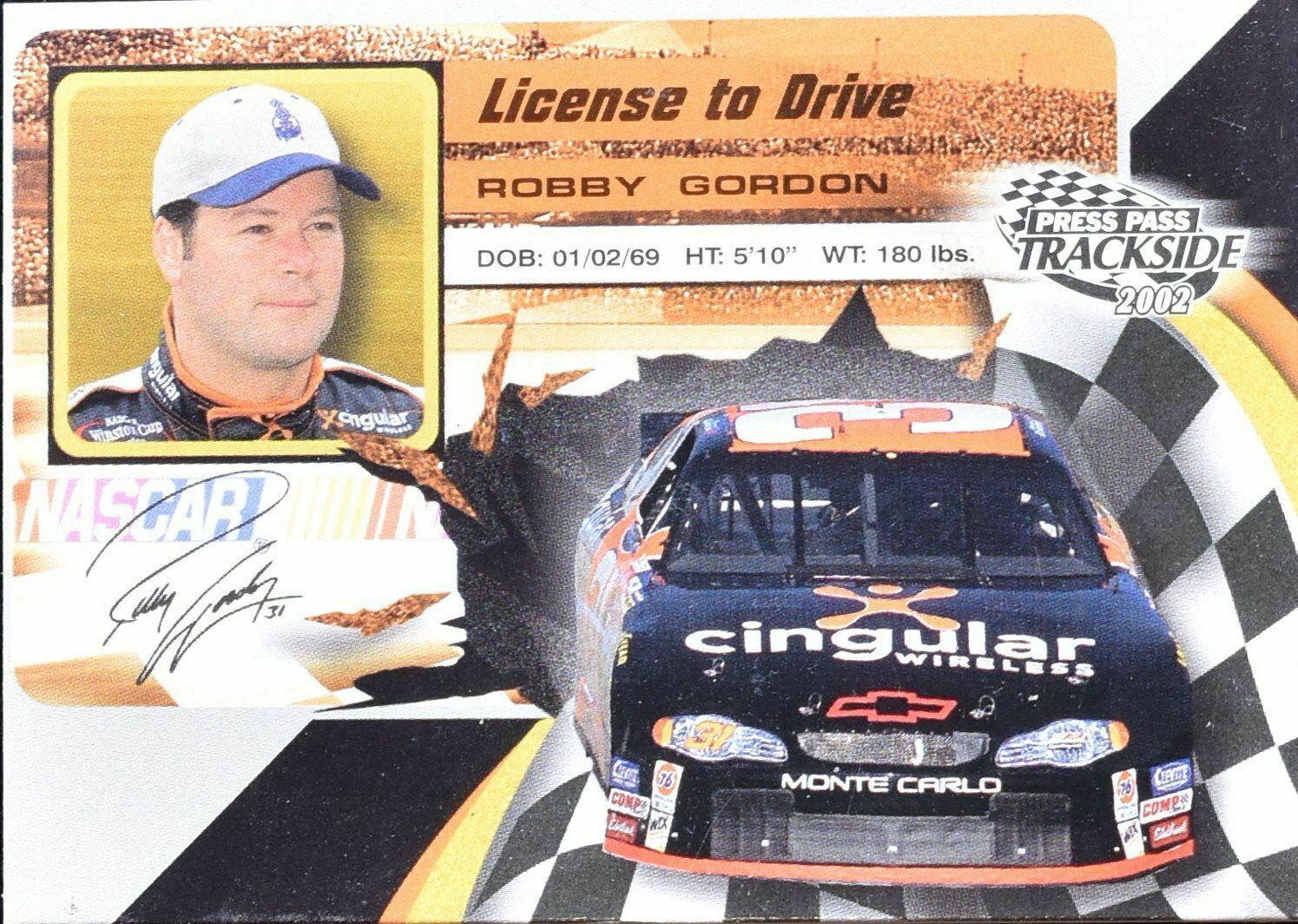 License to drive Robby Gordon Press Pass Track side 2002 LD 10/36 Nascar