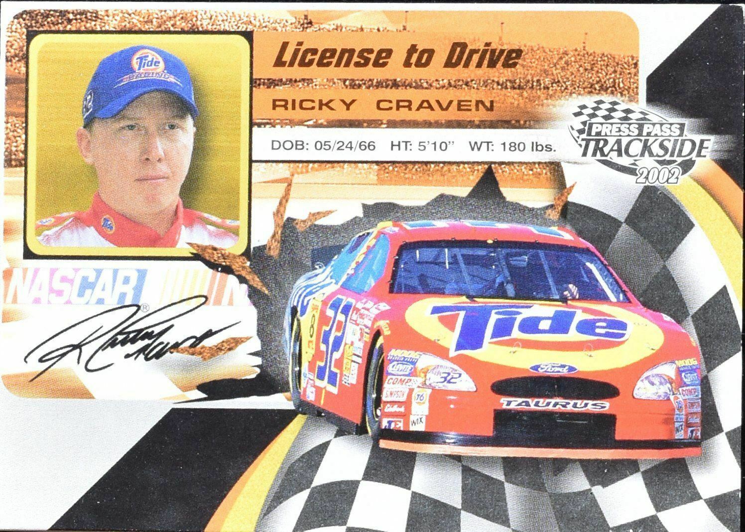 Ricky Craven License to drive trackside 2002 Press Pass LD 7/36 2002