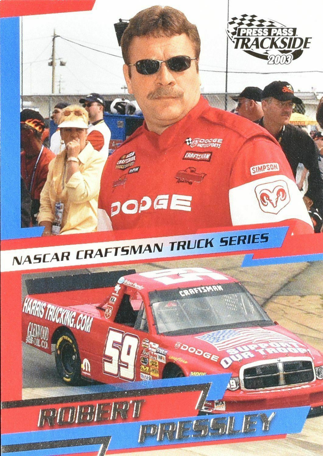 Robert Pressley Press Pass 2003 Nascar Craftsman Truck Series No. 52