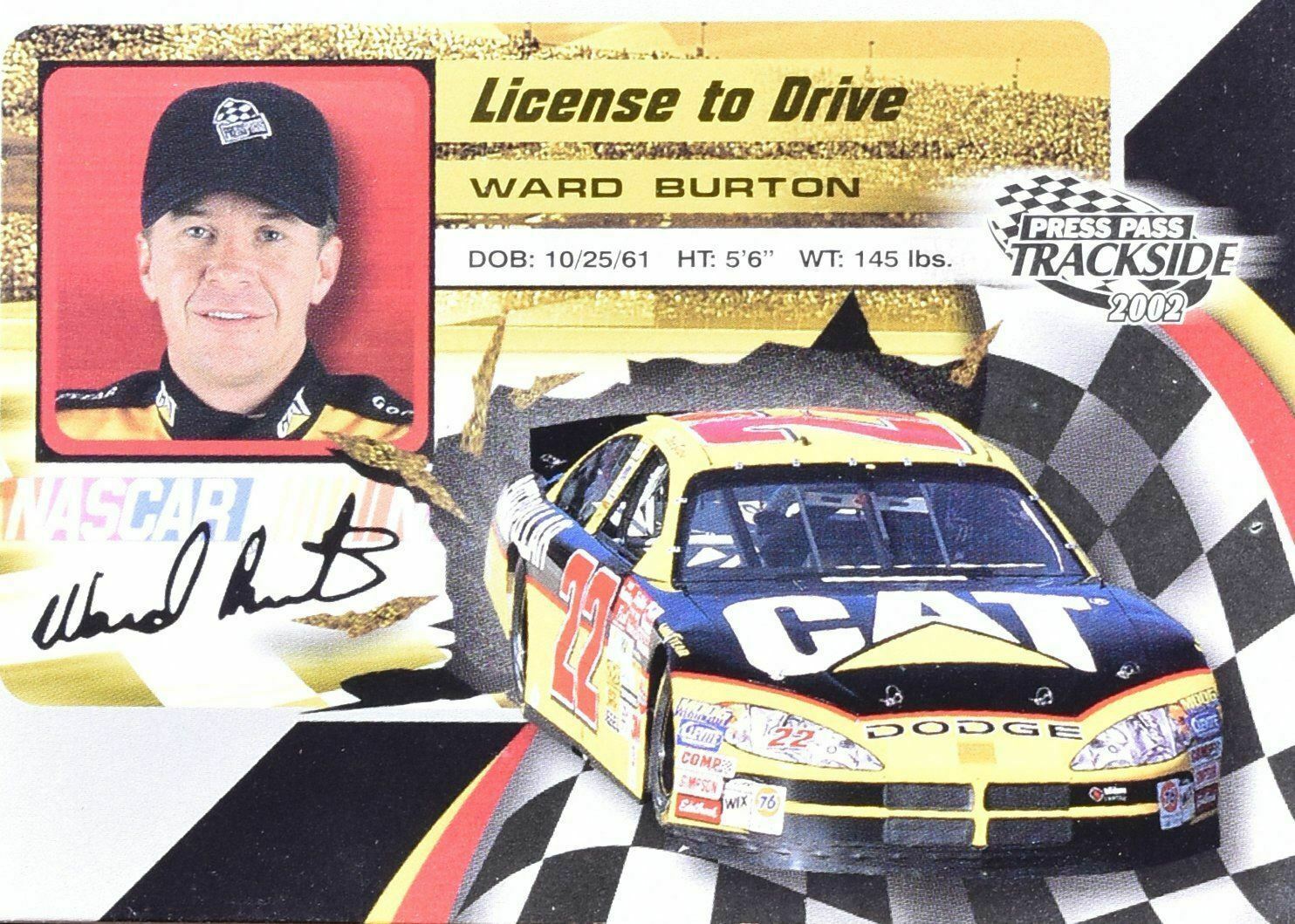 Ward Burton License to drive Trackside 2002 LD 5/36 Press pass