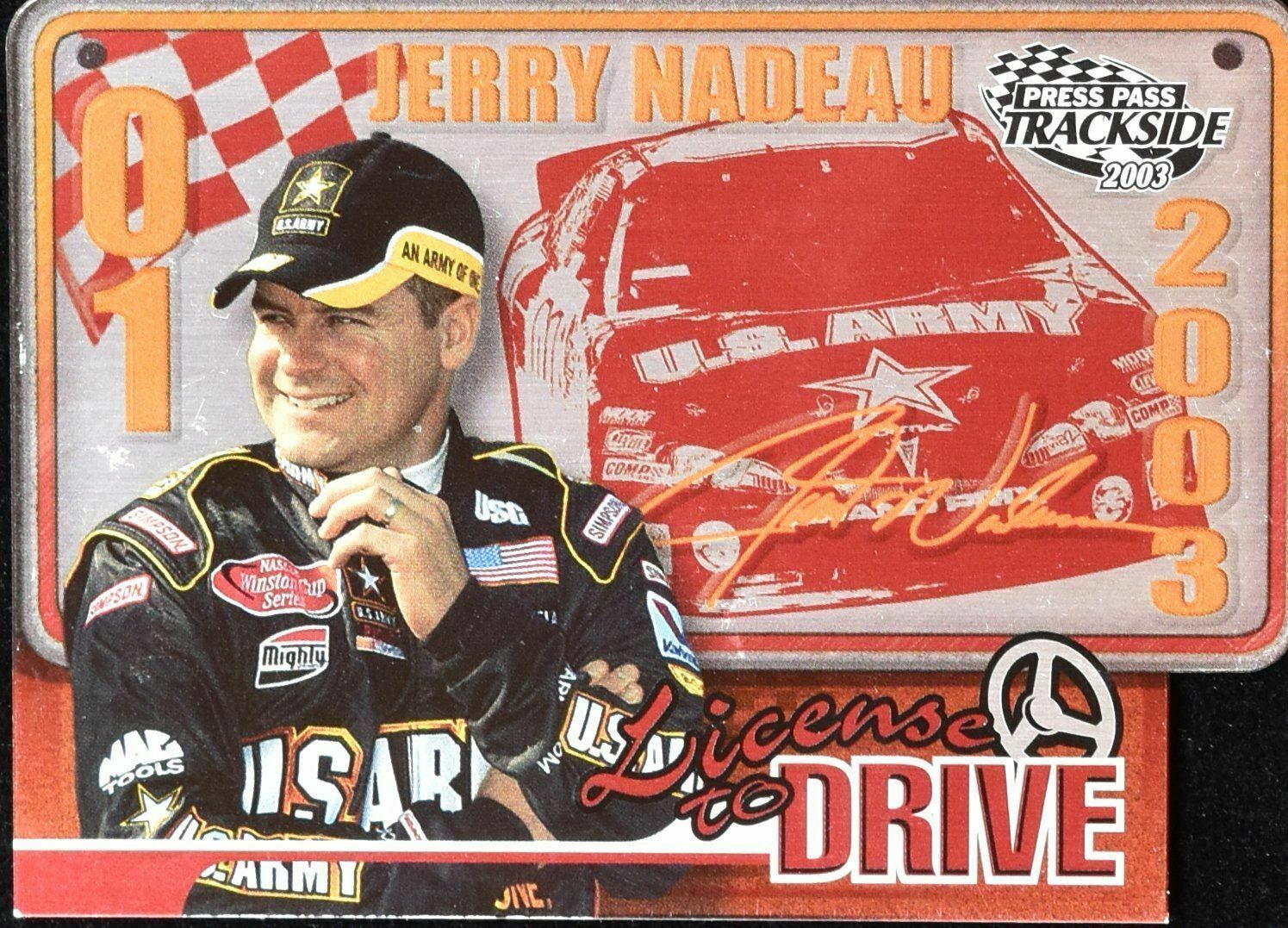 Jerry Nadeau Press Pass Trackside 2003 License to Drive LD 12/27