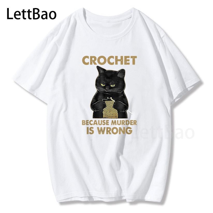 Black Cat Funny Crochet because murder is wrong T-Shirt Short Sleeve Designs Wom