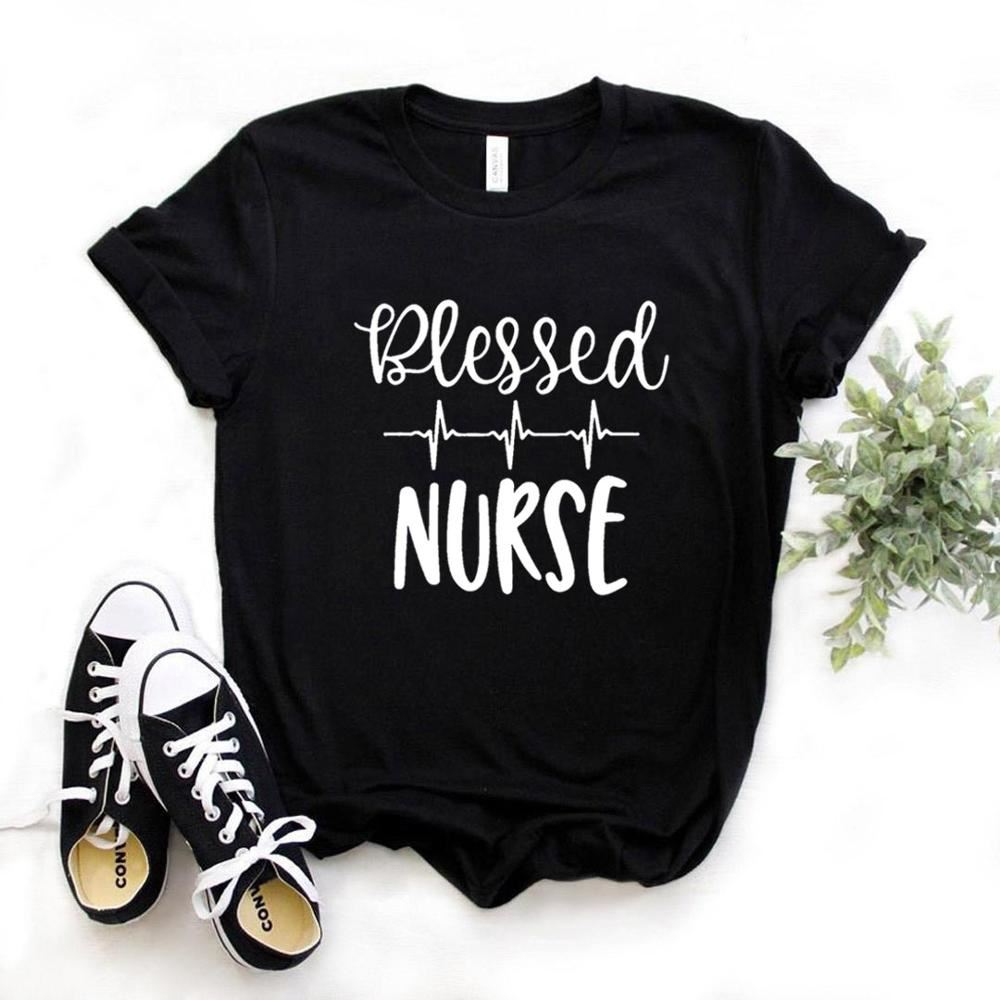 Blessed Nurse heartbeat Print Women tshirt Cotton Casual Funny t shirt Gift For