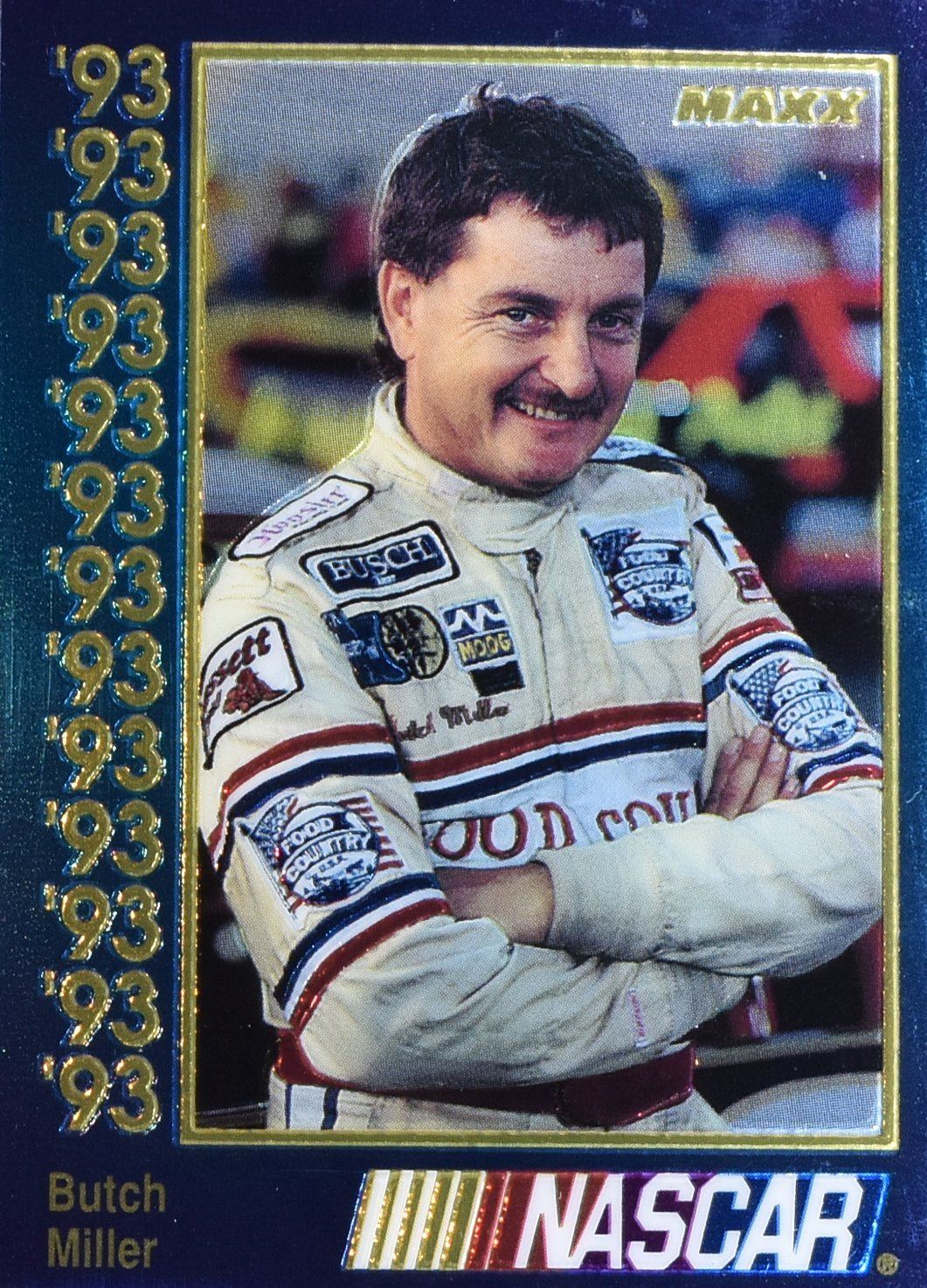 Butch Miller No. 76 1993 MAXX Race Cards Premier Plus Nascar