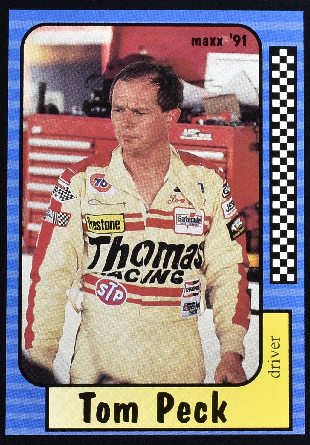 Tom Peck 1991 Nascar Card MAXX Driver