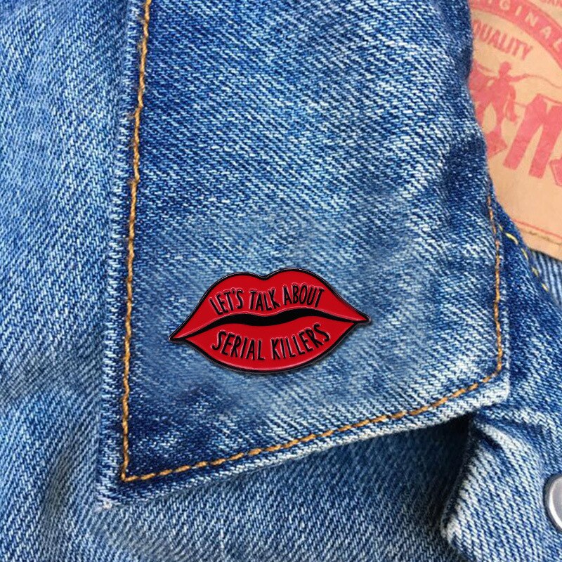 "Let's talk about Serial Killer" Brooch Red Lip Badge