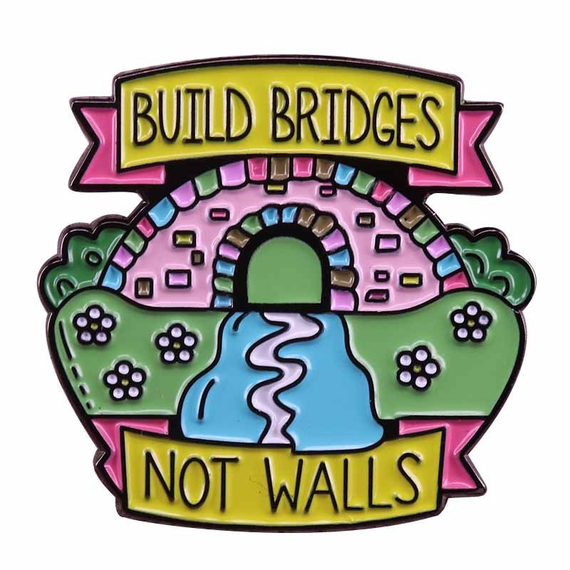 "Build bridges instead of walls"-brooch rainbow LGBT badge