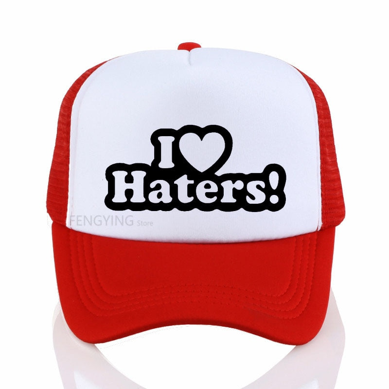 I LOVE MY HATERS Funny sexy Hip Hop cool cap Unisex sports baseball hat summer Casual mesh trucker cap