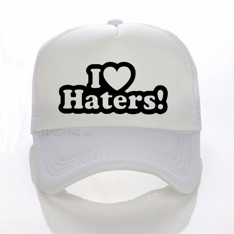 I LOVE MY HATERS Funny sexy Hip Hop cool cap Unisex sports baseball hat summer Casual mesh trucker cap