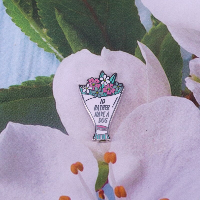 "I would rather have a dog"-bouquet brooch beautiful flower badge