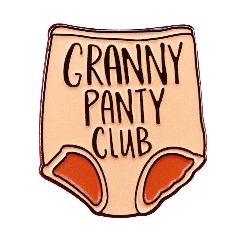 "Granny underwear club" - Brooch funny satire Badge