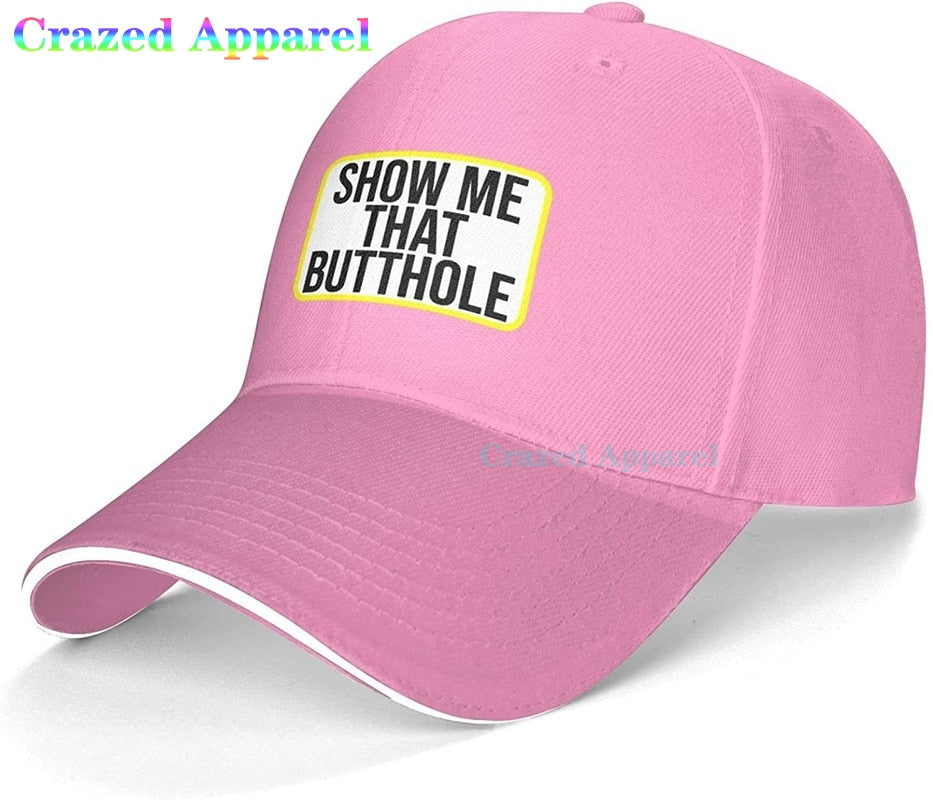 Show Me That Butthole Hat LGBT Rainbow Lesbian LGBT Pride Baseball Cap Funny Joke Flat Bill Cap White Elephant Gifts