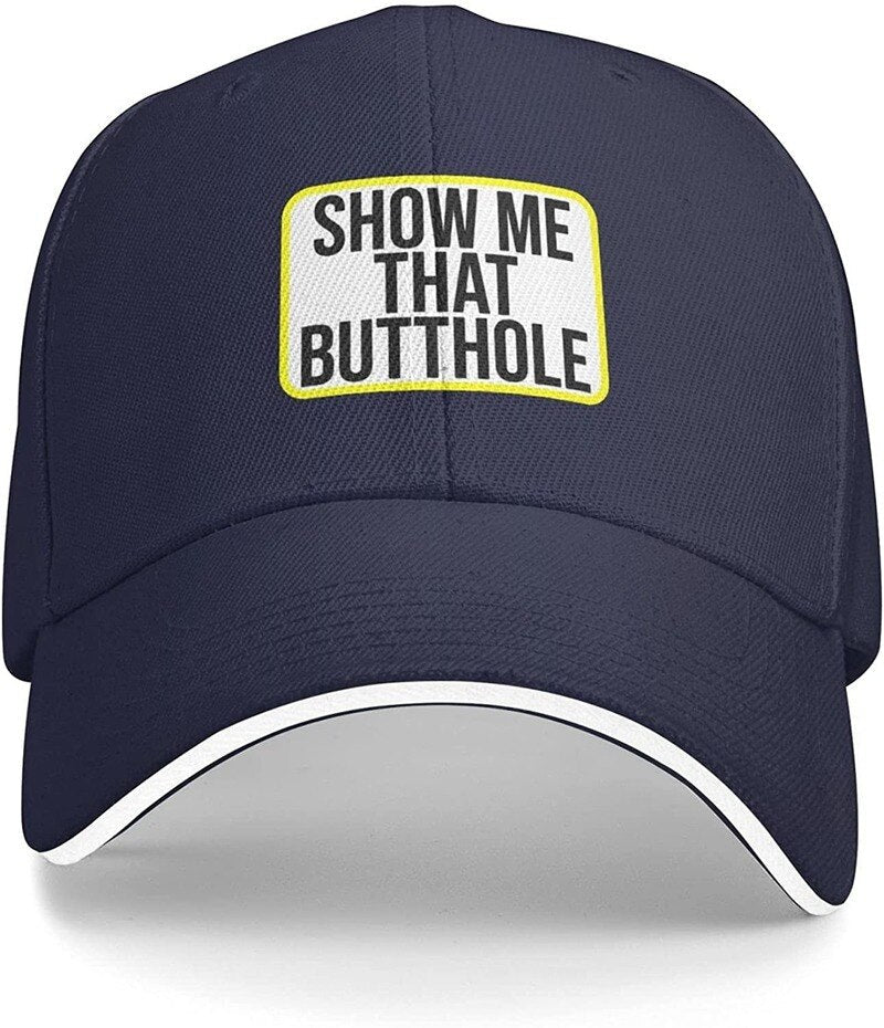 Show Me That Butthole Hat LGBT Rainbow Lesbian LGBT Pride Baseball Cap Funny Joke Flat Bill Cap White Elephant Gifts