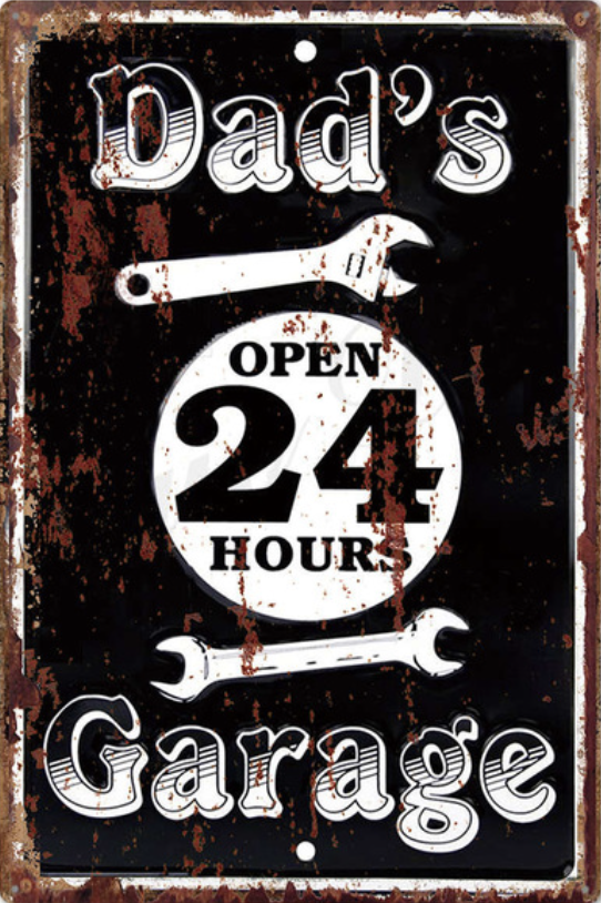 Metal Bar Sign Dad's 24 Hour Garage